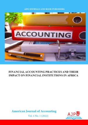 Financial Accounting Practices and Their Impact on Different Financial Institutions in Africa