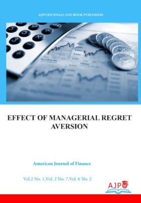 Effect of Managerial Regret Aversion