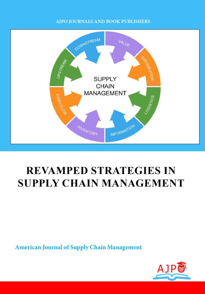 Revamped Strategies in Supply Chain Management AJPO Journals